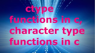 ctype functions in c, character type functions in c