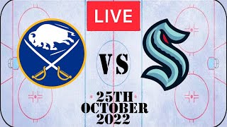 NHL 🔴Full Game Live🔴 Seattle Kraken vs Buffalo Sabres 25th October 2022 l Reaction