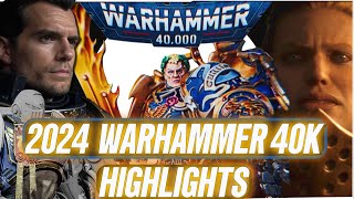 The TOP 5 WARHAMMER 40K Highlights That Dominated 2024