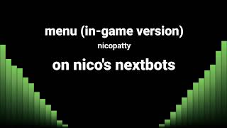 nico's nextbots(니코의 넥스트봇들):menu(in-game version)