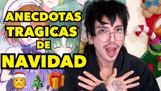 ANECDOTAS TRAGICAS DE NAVIDAD =(