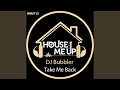 Take Me Back (Extended Mix)