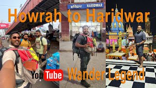 Howrah to Haridwar by train #kedarnath