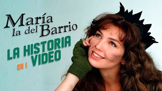 María la Del Barrio : La Historia en 1 Video (RESUBIDO)