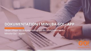 Sådan uploader du dokumentation i Minuba Go! App