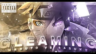 Gleaming - Naruto vs Sasuke |AMV|4K| #ca7poc2  Quick!