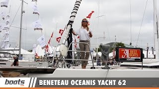 Beneteau Oceanis Yacht 62: First Look Video