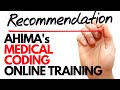 WHY I RECOMMEND THE AHIMA MEDICAL CODING AND REIMBURSEMENT ONLINE COURSE