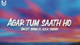 Agar Tum Saath Ho lyrics| Tamasha | Ranbir Kapoor, Deepika Padukone