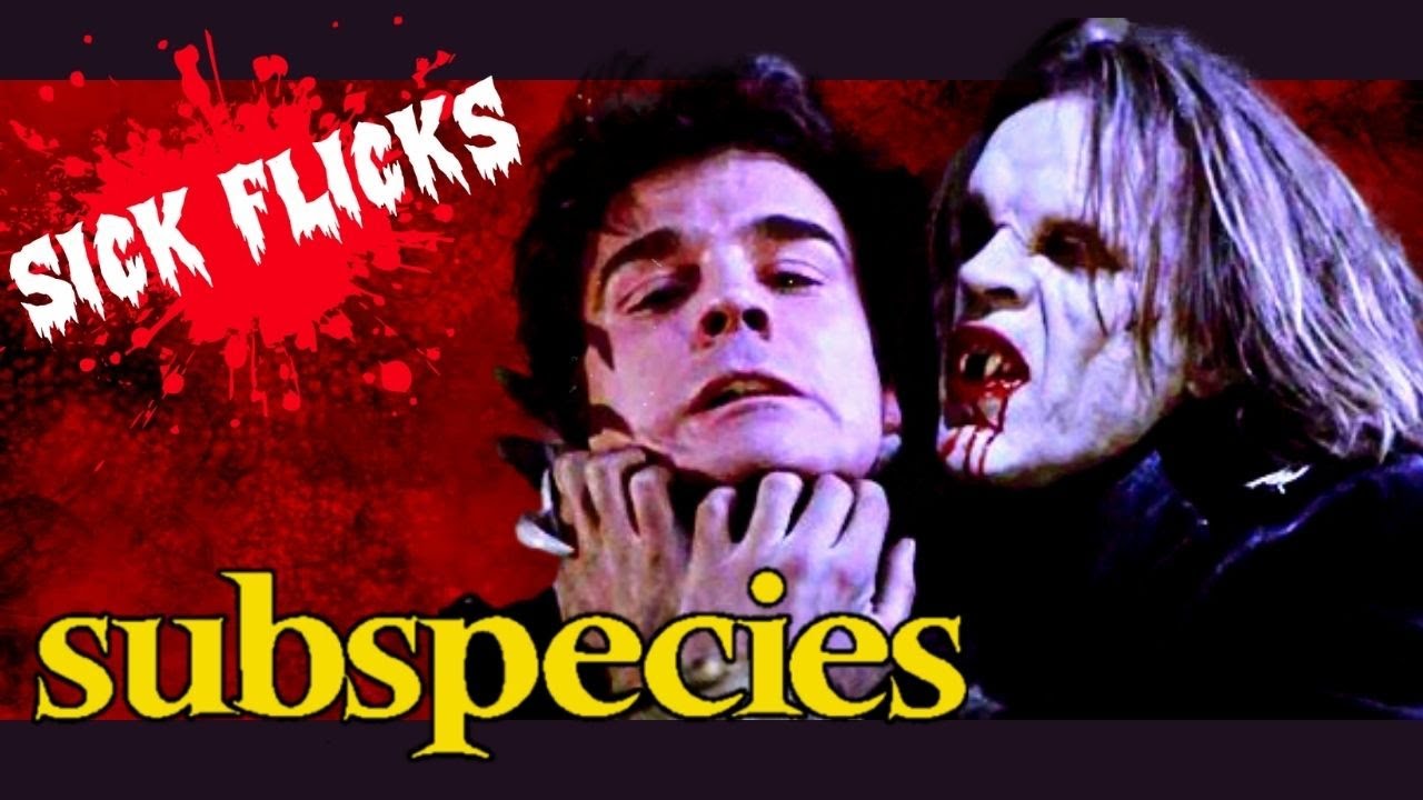 Is Subspecies One Of The Best Vampire Films Of The '90s? - YouTube