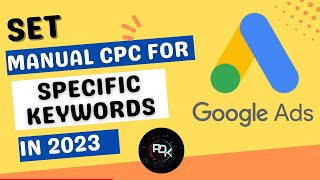 Set Manual CPC For Specific Keywords In Google Ads | How To Edit Google Ad Manual CPC | Amit Giri
