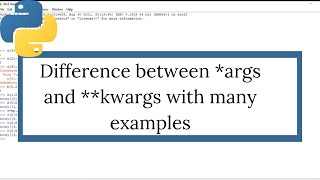 Difference Between *args And **kwargs In Python With Examples (IN-DEPTH EXPLANATION)