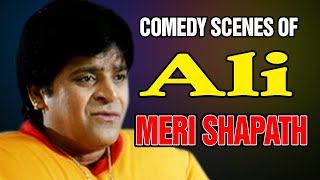 Superhit Comedy Funny Scenes of Ali - Meri Shapath Must See Video Scenes Jukebox