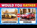 Would You Rather…! Luxury Car Edition - Hardest Choices Ever!