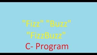 FizzBuzz Program