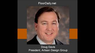 FloorDaily.net: Doug Davis Discusses Artisan Design's Acquisition of Pacific Carpets \u0026 Nonn Flooring