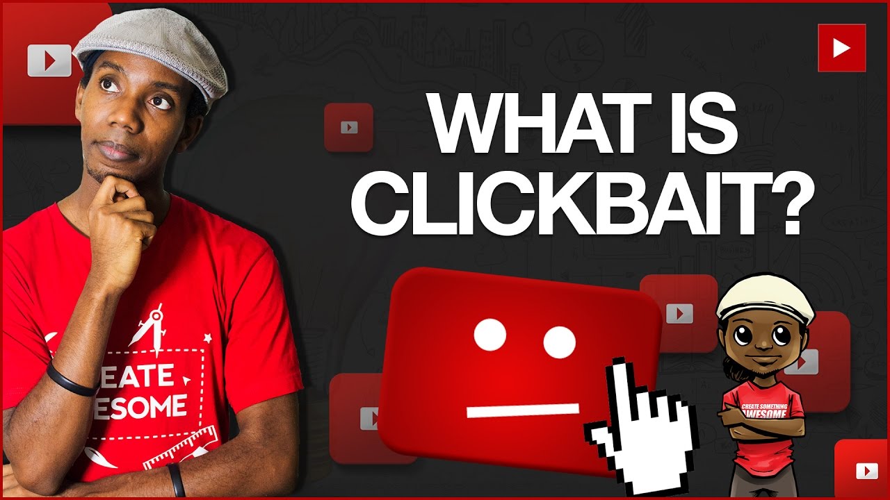 What Is Clickbait? Does Clickbait Get More Views On YouTube? - YouTube