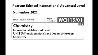 Unit 5 November 2021 -  A2 Chemistry Edexcel -  Dr  Hanaa Assil