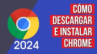 Descargar Google Chrome Para PC 2024 (WINDOWS 7/8/10)
