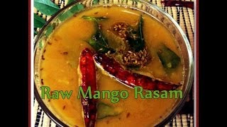 Appe Huli Saaru / Raw Mango Rasam (ಅಪ್ಪೆ ಹುಳಿ ಸಾರು /ಮಾವಿನಕಾಯಿ ಸಾರು)