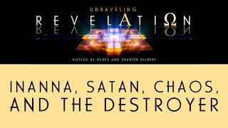 Unraveling Revelation: Inanna, Satan, Chaos, and the Destroyer