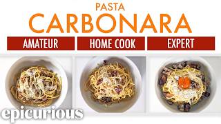 4 Levels of Pasta Carbonara: Amateur to Food Scientist | Epicurious