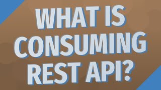 What is consuming REST API?