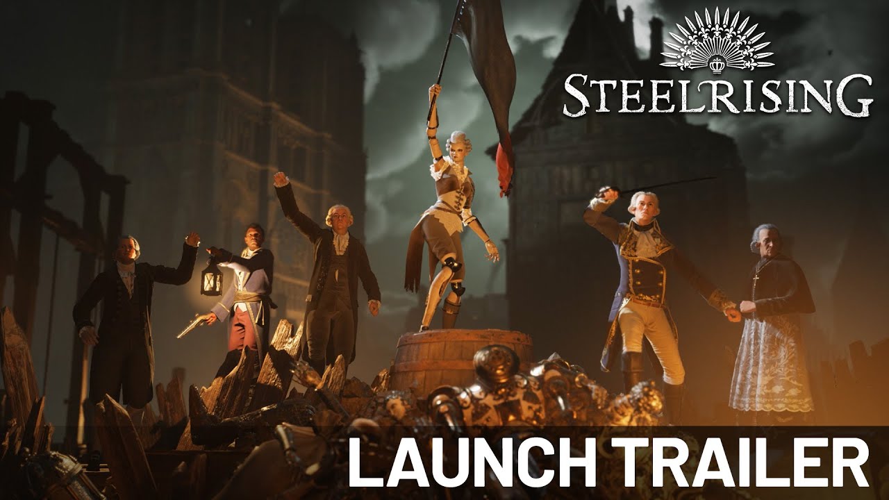 Steelrising Launch Trailer Youtube
