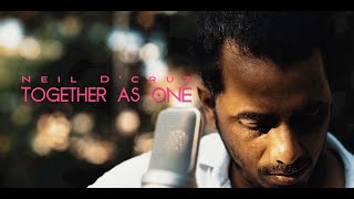 Together as one | Neil D'Cruz | Song on Communal Harmony |