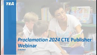 Proclamation 2024 CTE Publisher Webinar