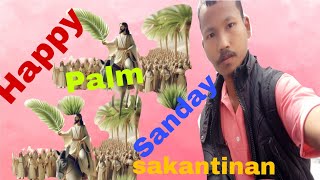 Happy palm Sanday