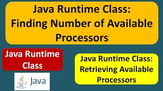 Java Runtime Class: Finding Number of Available Processors