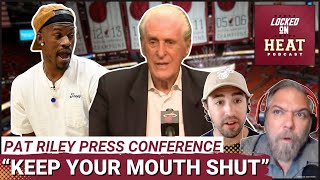 Pat Riley Calls Out Jimmy Butler During Miami Heat Offseason Press Conference: KEEP YOUR MOUTH SHUT