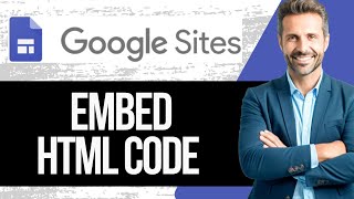 How to Add an Embed HTML Code on Google Sites | Full Tutorial 2025