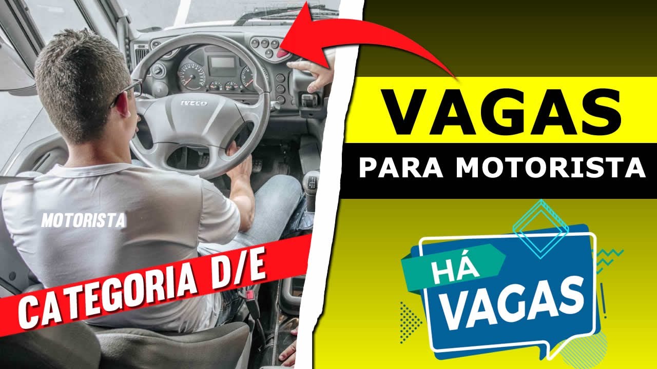 🔥 NOVAS VAGAS PARA MOTORISTA CATEGORIA D E E - YouTube