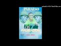 OS 7 Pausados _ Paraiso..kuduro ( 2022) ft Dalopy