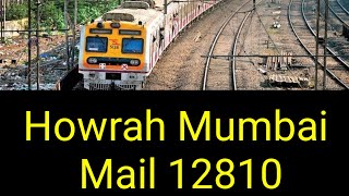 Howrah Mumbai Mail 12810 ( Howrah Jn to Mumbai Cst) : Time Table, Route, Schedule,Fare, Pantry Car