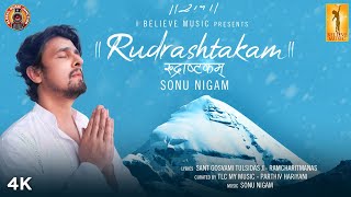 Rudrashtakam | Official Music Video | Sonu Nigam | I Believe Music | Global Music Junction