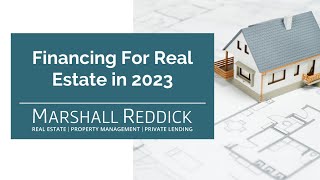Financing for Real Estate in 2023