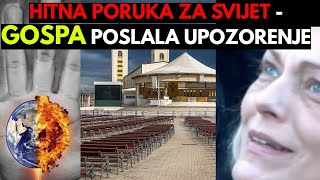 GOSPA POSLALA UPOZORENJE SVIJETU