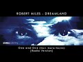 robert miles feat. maria nayler dreamland one and one radio version