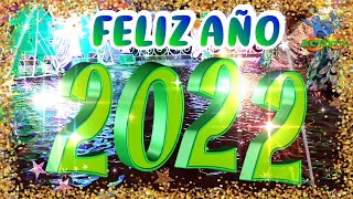 Feliz año nuevo 2022 Bonito mensaje para fin de año Te deseo un feliz y próspero 2022