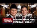 🔴BREAKING NEWS: Pengumuman Menteri & Wamen Kabinet Prabowo-Gibran