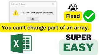 You can't change part of an array - Microsoft Excel Dynamic Array issue fixed - Super Easy