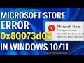 How to Fix Microsoft Store Error 0x80073d02 in Windows 10/11