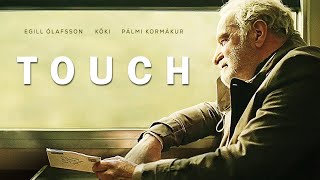 Touch (2024) Movie || Egill Ólafsson, Kōki, Palmi Kormakur, Masahiro Motoki || Review and Facts