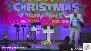 Sia Thang Khan Thawn | Sermon | Main Service | 12/15/2024