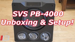 New SVS PB-4000 Subwoofer Unboxing \u0026 Setup!! Watch The Driver Work!