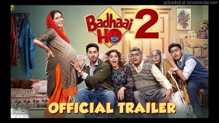 Badhaai Ho 2 - Concept  BGM | Ayushmann Khurrana | Sanya Malhotra | Final Audio