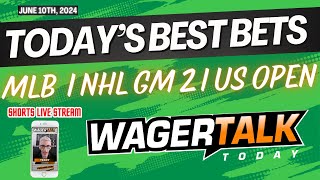 BEST BETS Today | MLB | NHL Finals Game 2 | US OPEN Golf: June 10th